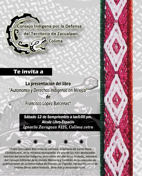 Colima recibe a Francisco López Bárcenas y su libro «Autonomía y Derechos Indígenas en México»