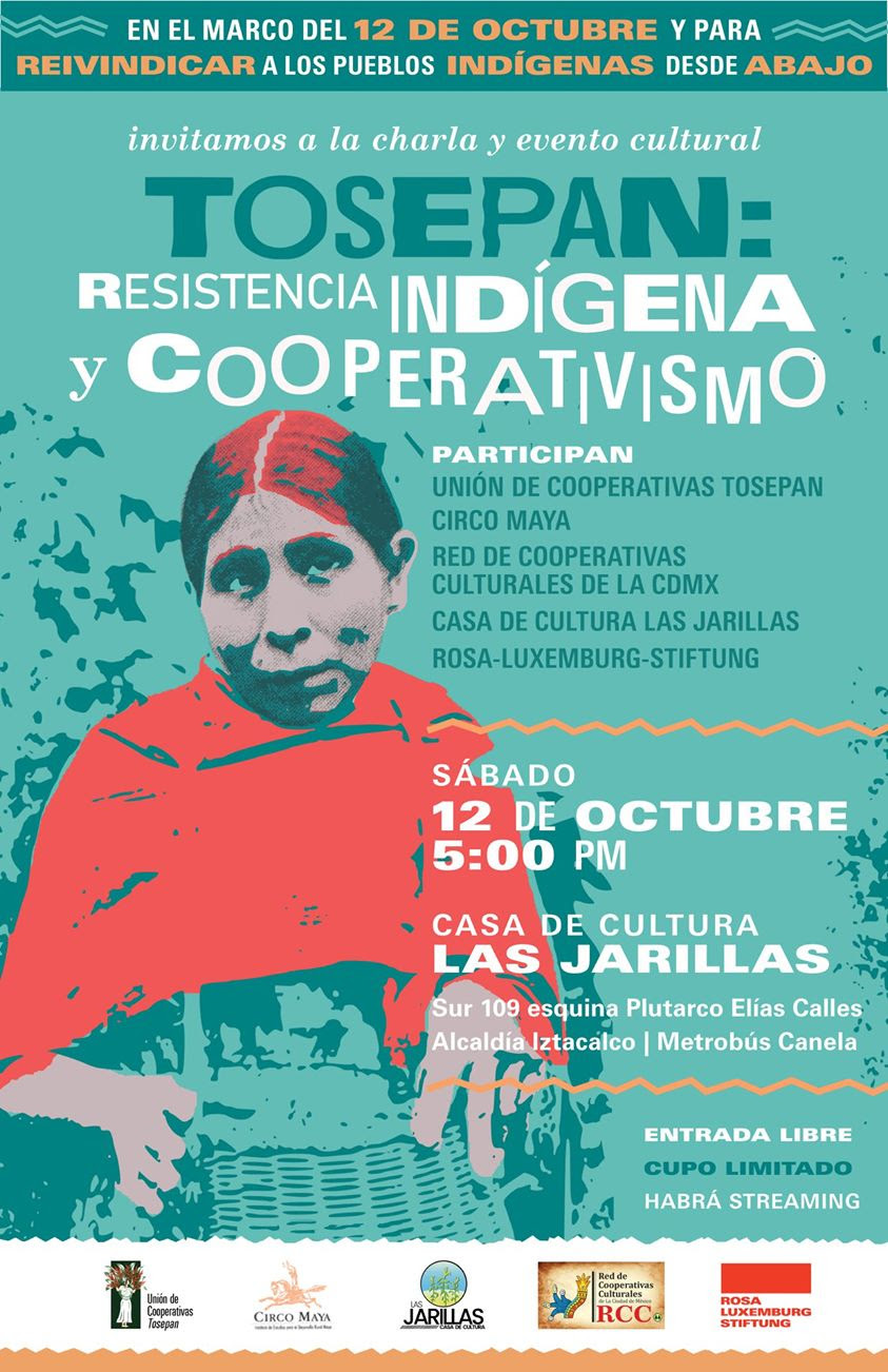 Charla y evento cultural TOSEPAN: Resistencia indígena y cooperativismo