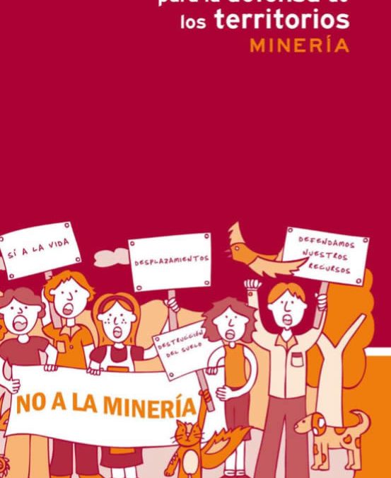 Guía de información para la defensa de los territorios | Minería